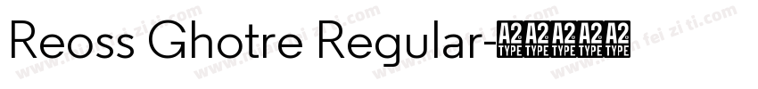 Reoss Ghotre Regular字体转换